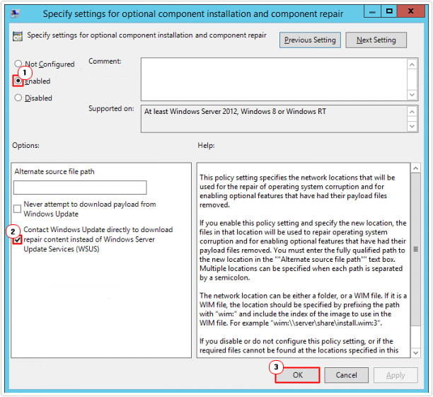 Specify settings for optional component installation and component repair -> enable