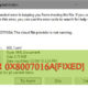 How to Fix Error 0x8007016a