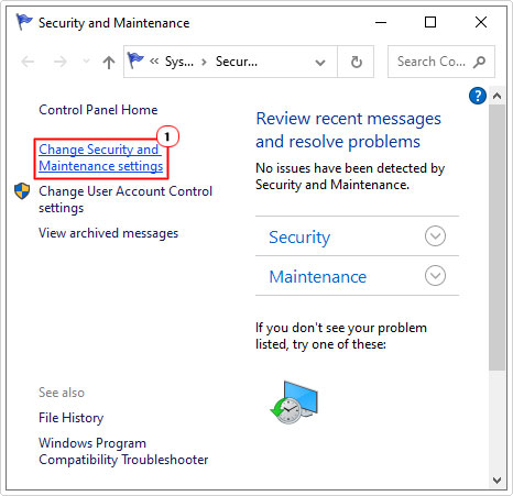 click on Change Security and Maintenance settings from Security and Maintenance 