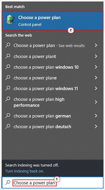 click on Choose a power plan from windows search 