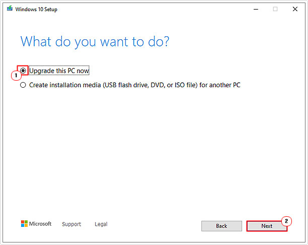 select update this pc now in What do you want to do?