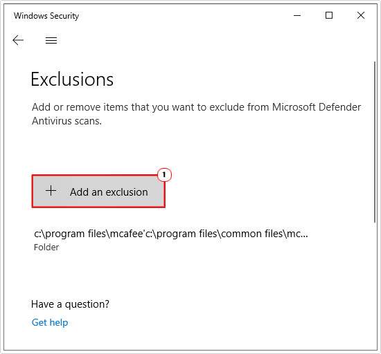 click on Add an exclusion in exclusions