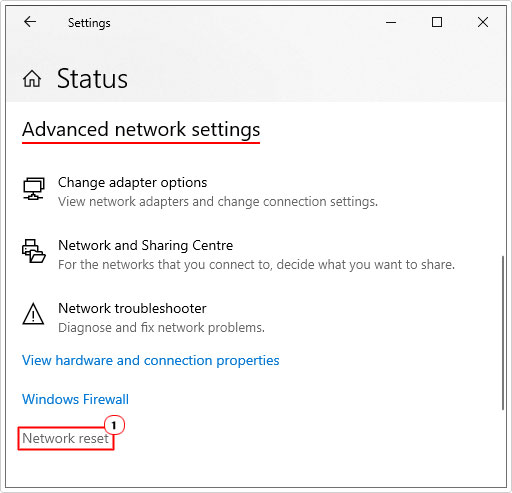 click on network reset under Advanced network settings