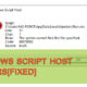 How to Fix Windows Script Host Errors