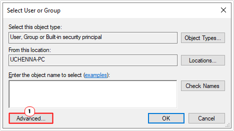 click on advanced in Select User or Group