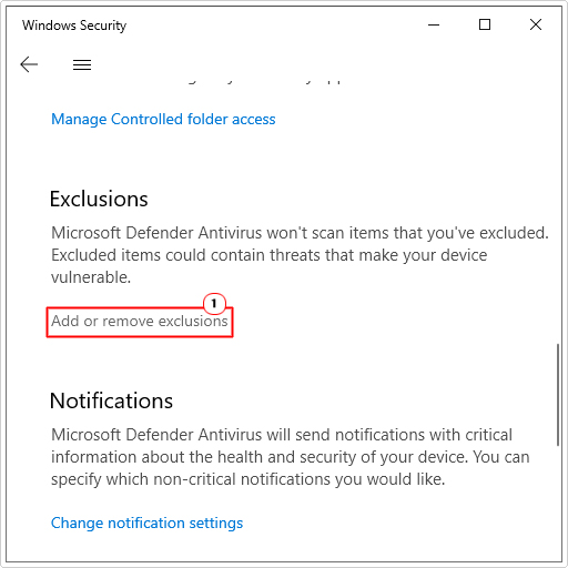 click on Add or remove exclusions under exclusions