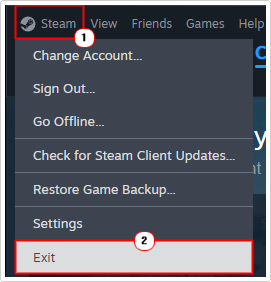 click on steam and select exist