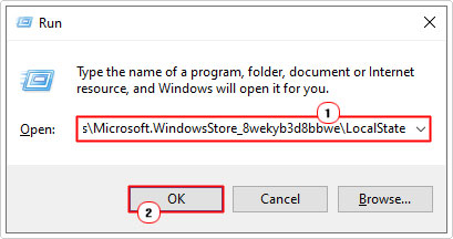 use run box to open %localappdata%\Packages\Microsoft.WindowsStore_8wekyb3d8bbwe\LocalState folder